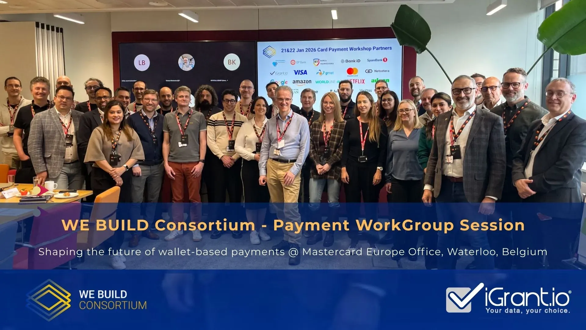 Mastercard Europe hosts the WE BUILD Consortium for a strategic workshop on EUDI wallet native payments